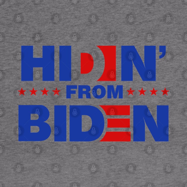 Hidin From Biden by G! Zone